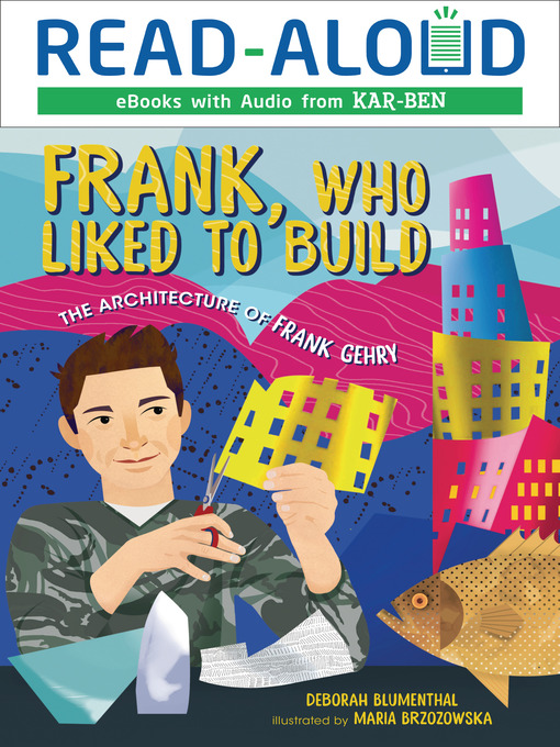 Title details for Frank, Who Liked to Build by Deborah Blumenthal - Available